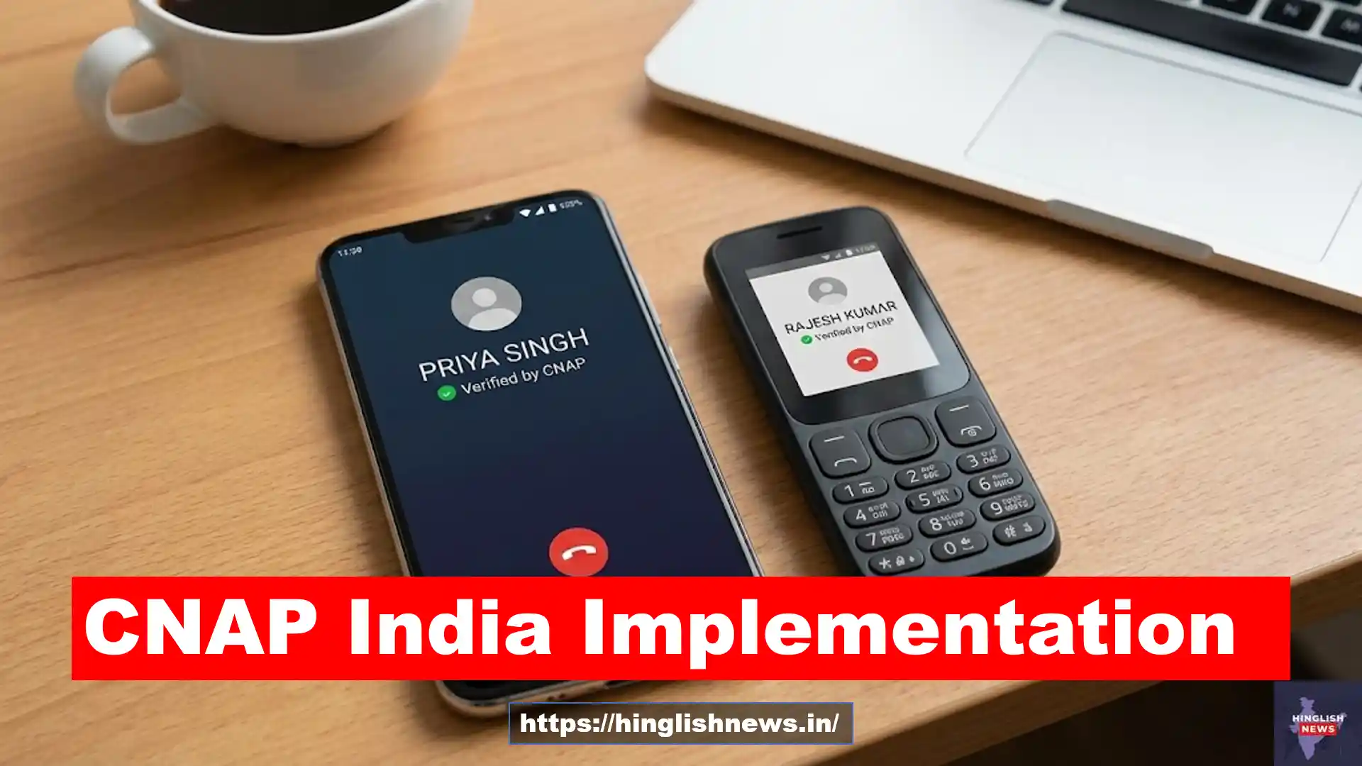 CNAP Implementation in India: How Calling Name Presentation Will Stop Fraud Calls